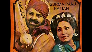 Surma Panj Ratian - Mohd Sadiq & Ranjit Kaur