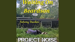 Waiting On Beardson (feat. Beardson)