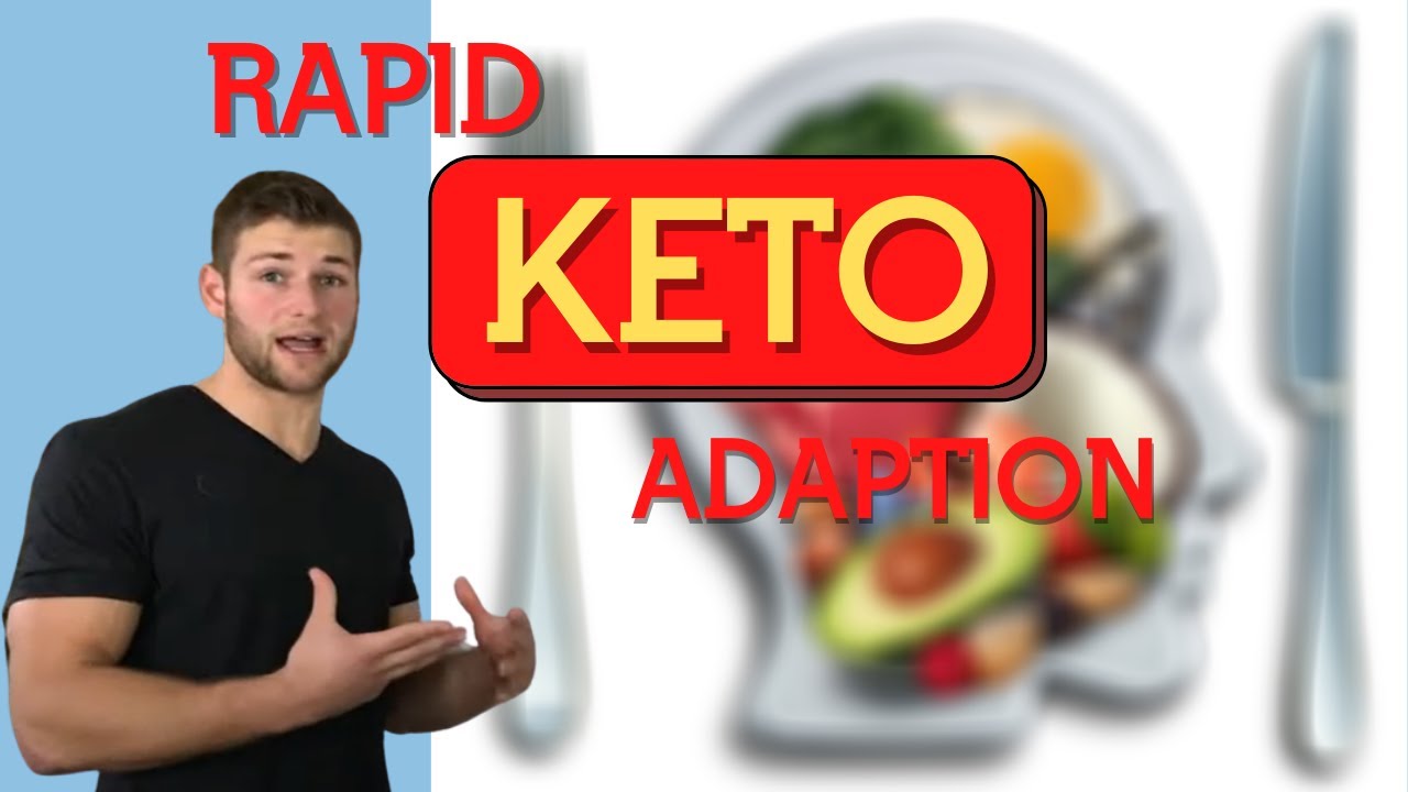 Rapid Keto Adaption