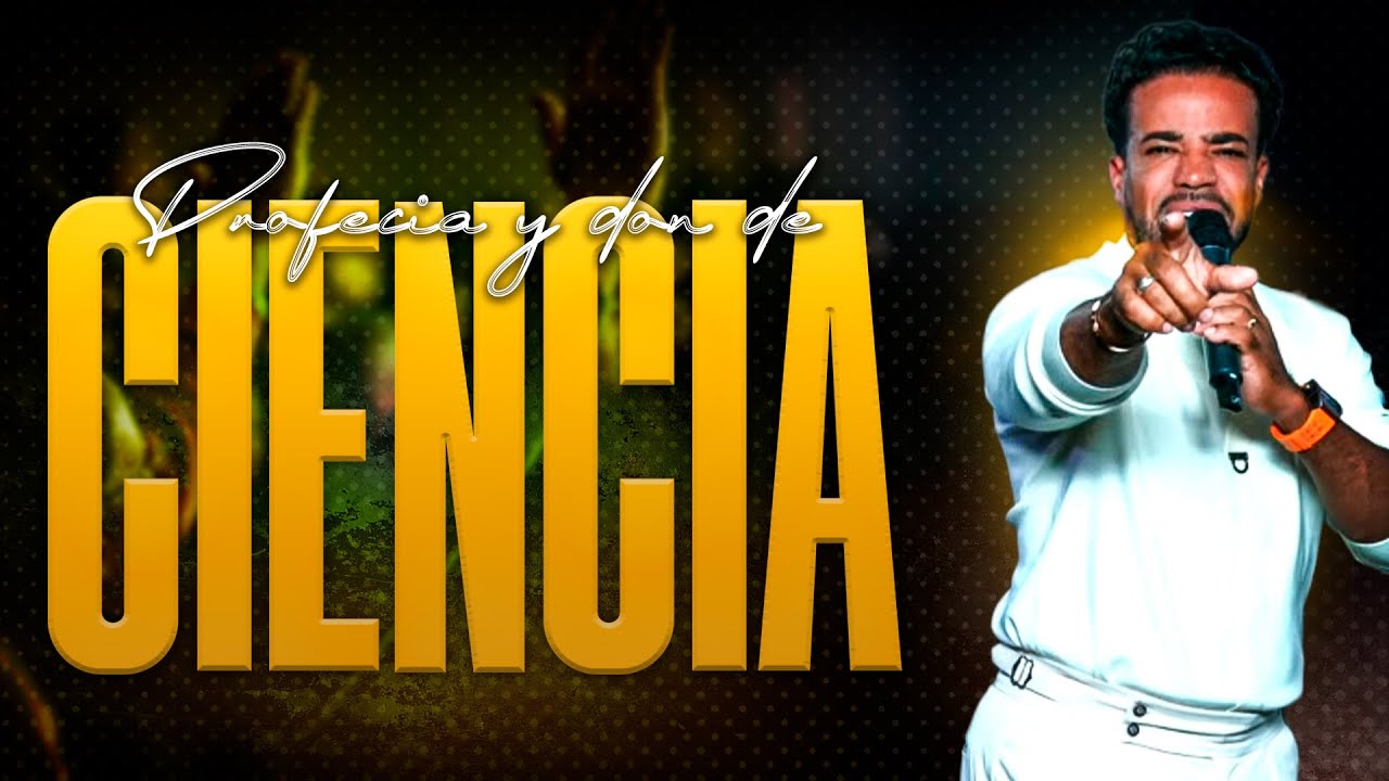 PROFECIA Y DON DE CIENCIAS | PROFETA DIONNY BAEZ