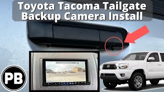2005 - 2015 Toyota Tacoma Tailgate Camera Install