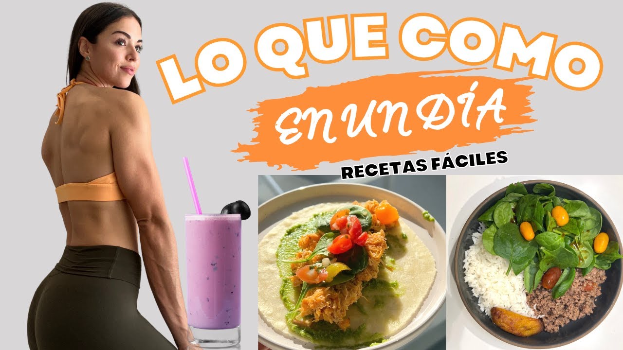 TODO LO QUE COMO EN UN DÍA PARA MANTENER MÚSCULO | RECETAS FÁCILES Y SALUDABLES