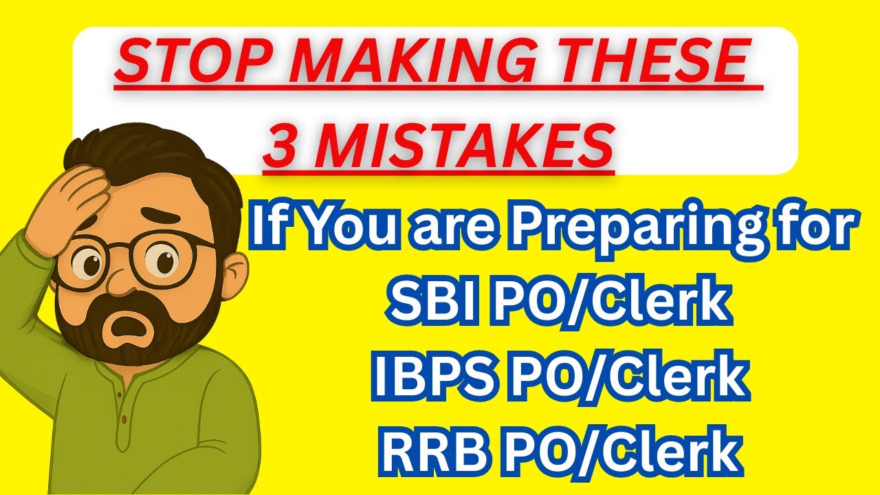 STOP Making These 3 Huge Mistakes in BANK EXAM 2025 Preparation ❌
