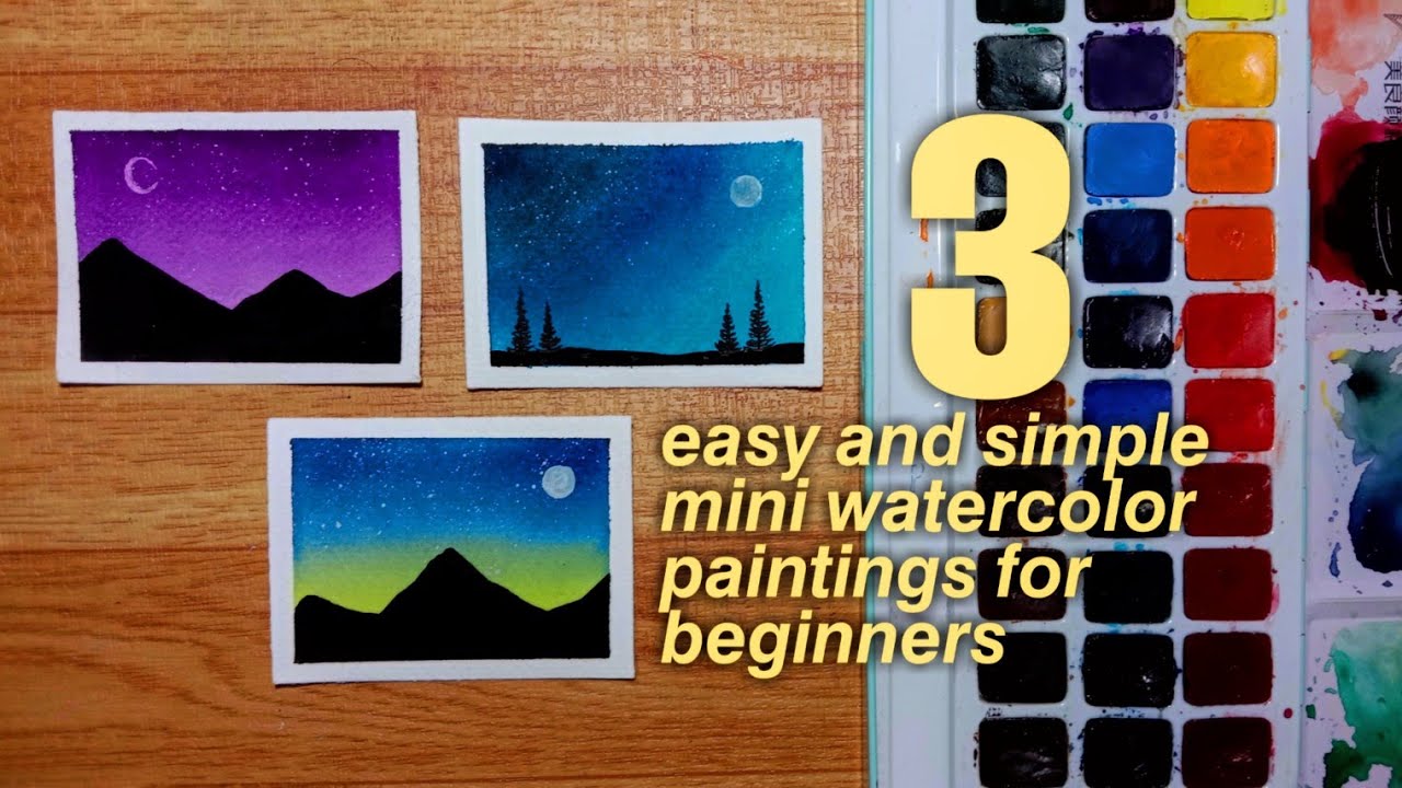 3 Easy and Simple Mini Watercolor Paintings for Beginners Stepby