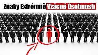 10 Důkazů, Že Máš Extrémně Vzácnou Osobnost