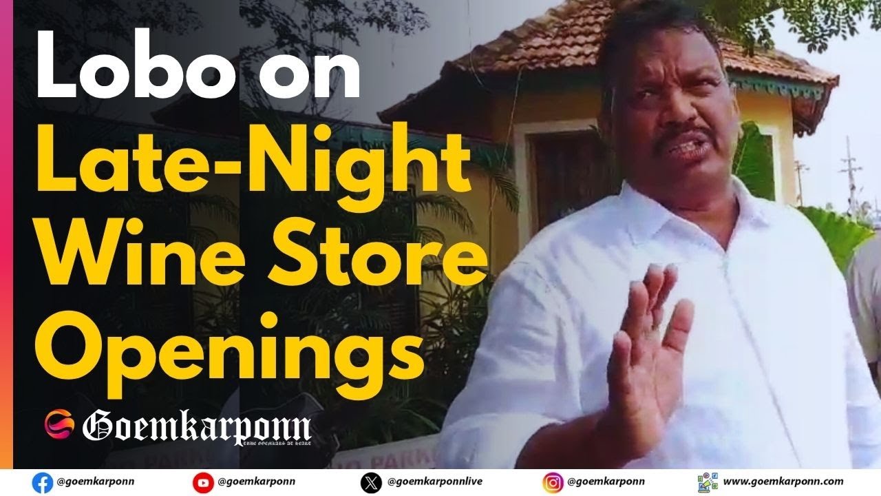 Michael Lobo Slams Late-Night Wine Stores | “There Must Be a Time Limit!”