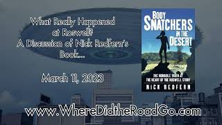 What Really Happened at Roswell? - March 11, 2023