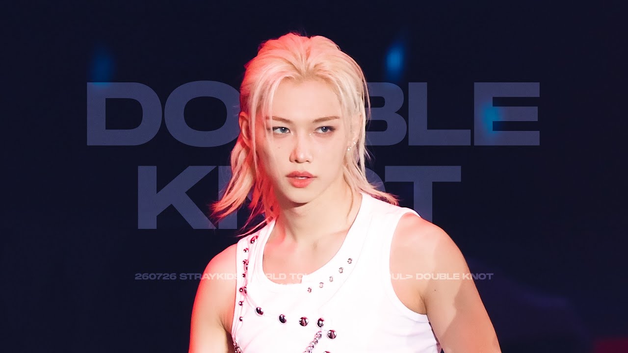 260726 Stray Kids Felix Double Knot focus Fancam （4K) - YouTube