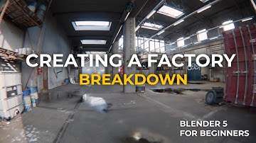 Creating a Factory in Blender 5, Full Breakdown