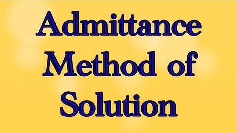 Admittance Method of Solution for parallel AC circuits