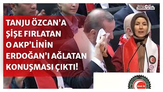 Tanju Özcan’a şişe fırlatan AKP’li kadının Erdoğan’ı ağlatan konuşması: “Ömrümü ona ver…”
