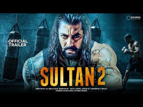 Sultan 2 | Salman Khan | Pooja Hedge | Ali Abbas Zafar | Randeep Hooda | Official Concept Trailer