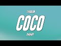 24kGoldn - Coco ft. DaBaby (Lyrics)