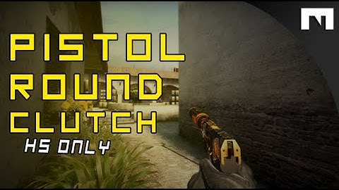 CS:GO - 1 VS 4 PISTOL ROUND CLUTCH ALL HEADSHOT!