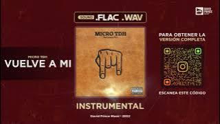 Download lagu Micro TDH - Vuelve a mi (TDH´s Version) 🎶 INSTRUMENTAL (By David Prince Music)