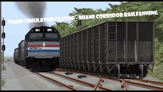 Train Simulator Classic  Miami Corridor Railfanning