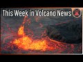 This Week in Volcano News; Lascar Alert Level Raised, 6+ Mile Exclusion Zone