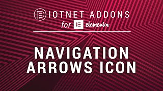 Navigation Arrows Icon | Piotnet Addons for Elementor (PAFE)