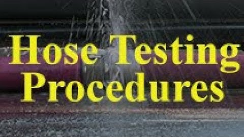 DFR Hose Testing Procedures