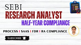 How to fill and upload Research Analyst Half Yearly compliance II SaaS Declaration compliance