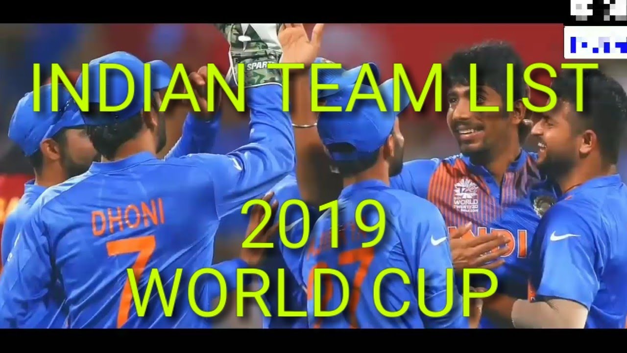 WORLD CUP 2019 INDIAN TEAM TOP 15 PLAYER LIST