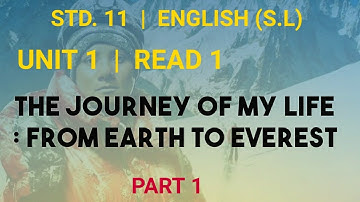 Std. 11 | Unit 1 | The journey of my life _ Read 1 _ Part 1#harry sir english