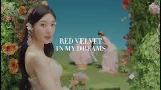 RED VELVET 'In My Dreams' but the hidden vocals are louder