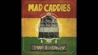 MAD CADDIES | PUNK ROCKSTEADY FULL ALBUM 2018