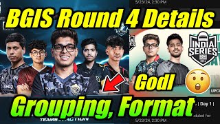 BGIS Round 4 Details 😮 Godl Match 🔥 Grouping, Format | News 😳