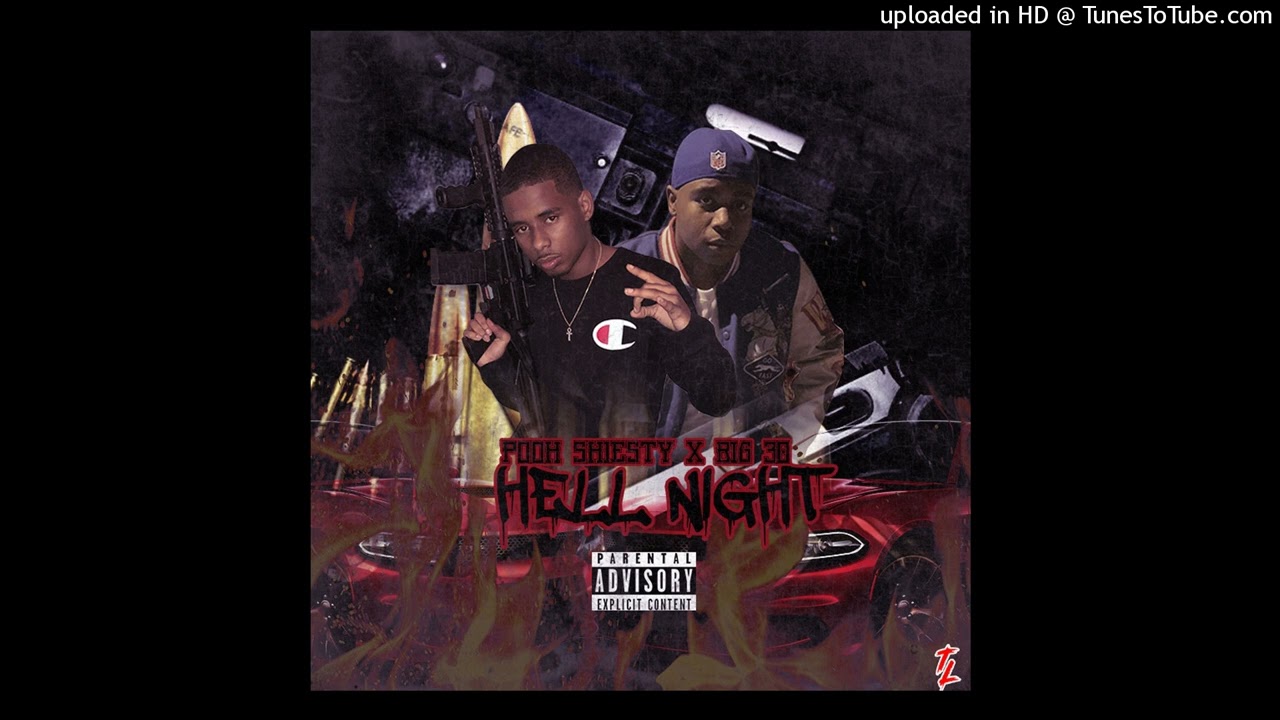 Pooh Shiesty & Big30 - Hell Night (Clean)