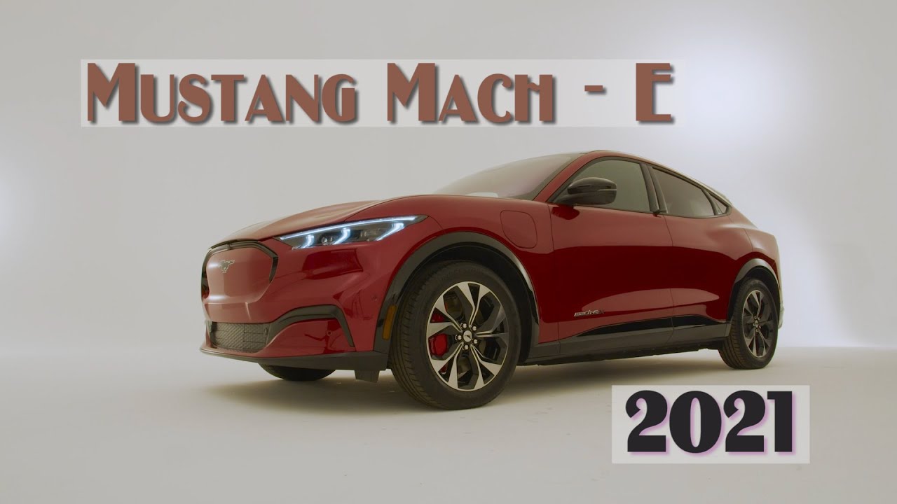 2021 Ford Mustang Mach-E First Edition Interior Exterior Studio Design