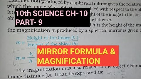 10th Science Ch.-10||Part-9||mirror formula and magnification||Study with Farru