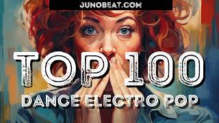 junoBeat Top 100 Dance / Electro Pop 2024-01-04