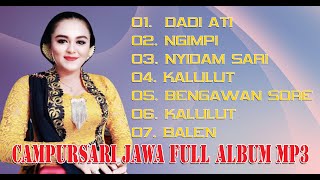 CAMPURSARI FULL ALBUM MP3 || LANGAM DADI ATI - LANGAM NGIMPI - BALEN