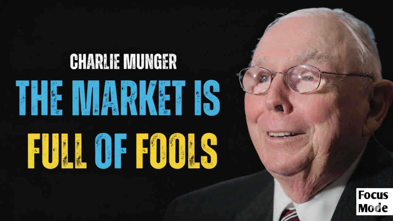 Charlie Munger Advice: The Market Is Full of Fools — Don’t Be One Of Them