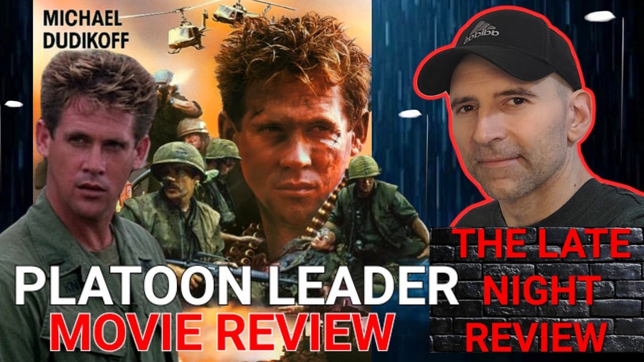 THE LATE NIGHT REVIEW. PLATOON LEADER 
