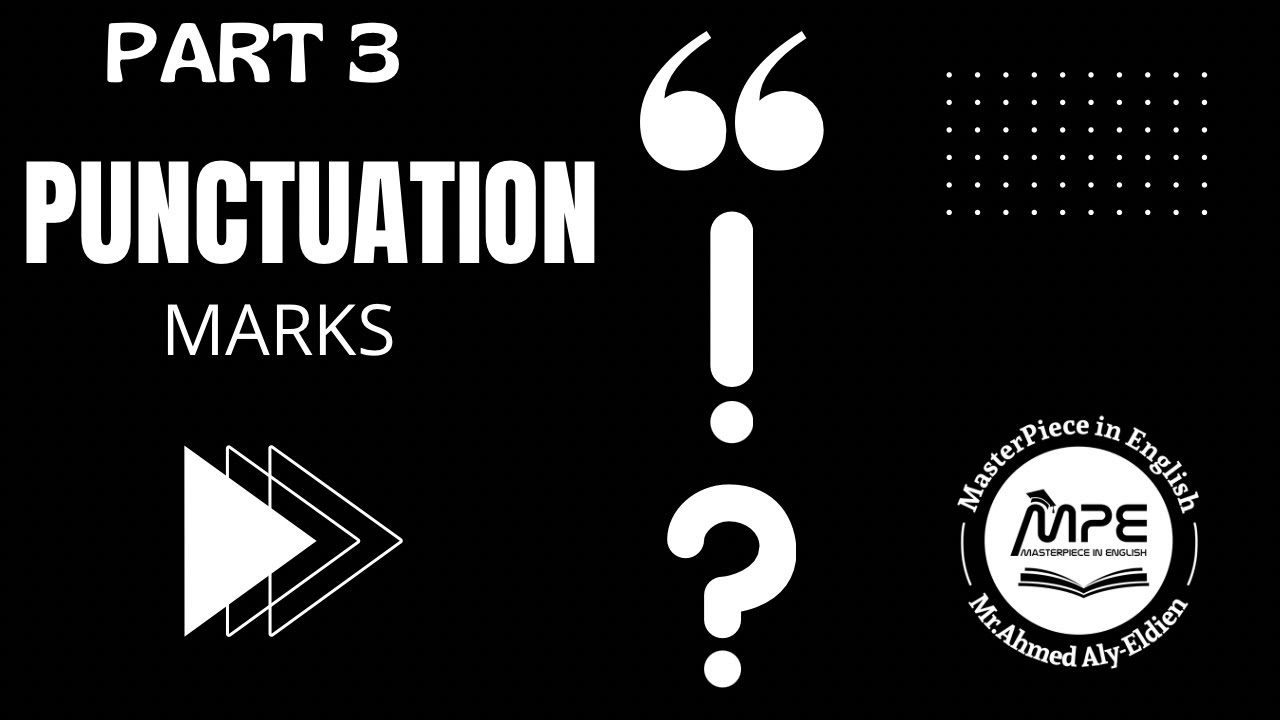 Perfect Your Writing: Part 3 of the Punctuation Series