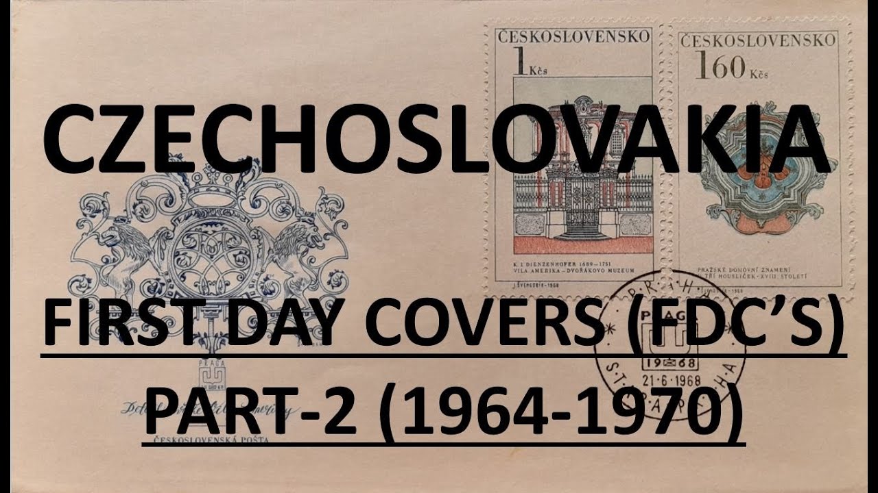 Philately | First Day Covers (FDC's) | Czechoslovakia | Part - 2 (1964 -1970) |Vintage | Hobbies