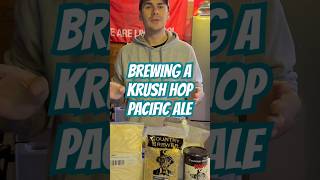 Brewing a PACIFIC ALE: Krush Hop Recipe #homebrew #extractbrew #hops #fermzilla