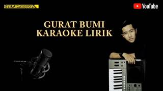 Gurat bumi karaoke lirik- putra panggugah