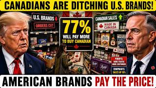 Canada s Buy Canadian Wave Explodes U S Brands Pay the Price
