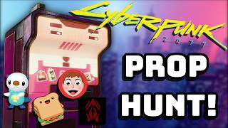 (🔴LIVE ) CYBERPUNK 2077 PROP HUNT!