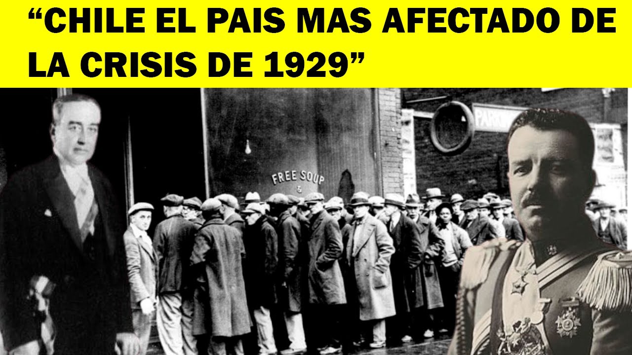 LA GRAN CRISIS ECONOMICA DE 1929 EN CHILE - YouTube