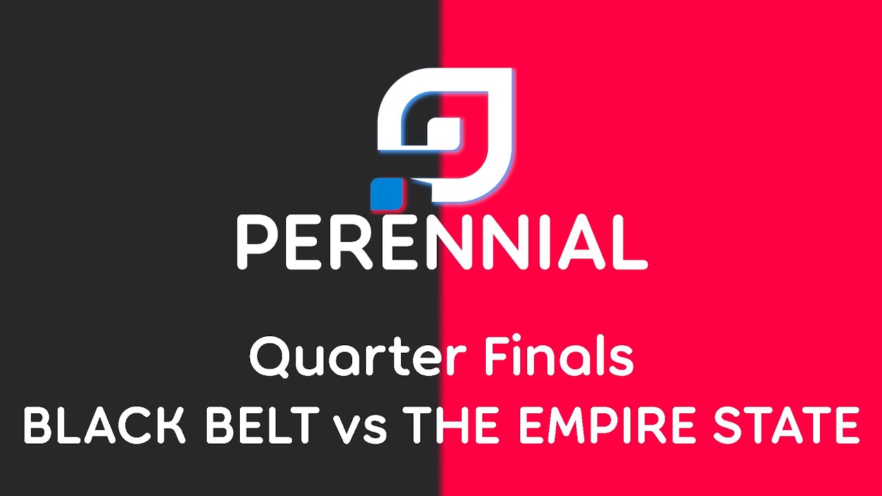 BLACK BELT vs THE EMPIRE STATE The Perennial 2022 Quarter Finals