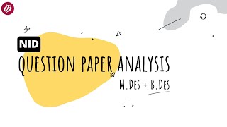 NID Question Paper Analysis