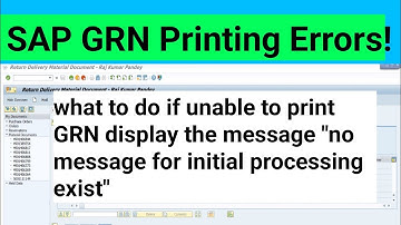 📄 SAP GRN Printing: Troubleshooting & How to Print Sub-GRN | Complete Guide