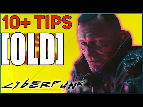 10+ [OLD] TIPS U0026 TRICKS I Wish I Knew (Basics/Advanced) - Cyberpunk 2077