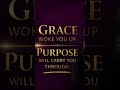 Grace & Purpose #Godlovesyou