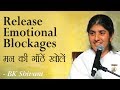 Release Emotional Blockages: 23b: BK Shivani (English Subtitles)