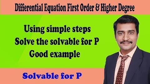 Using simple steps solve the solvable for P good example